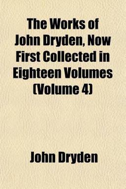 The Works of John Dryden