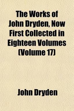 The Works of John Dryden
