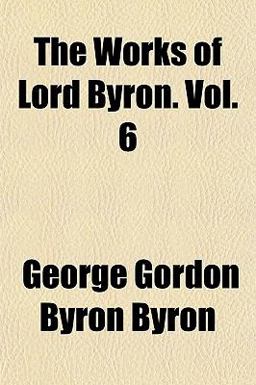 The Works of Lord Byron