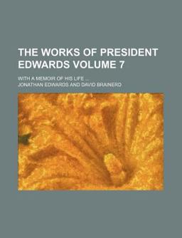 The Works of President Edwards