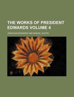 The Works of President Edwards