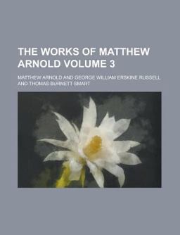 The Works of Matthew Arnold