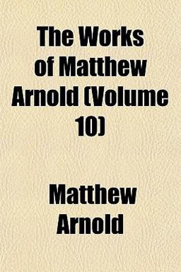 The Works of Matthew Arnold