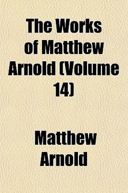 The Works of Matthew Arnold