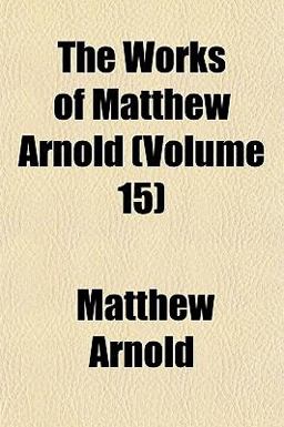 The Works of Matthew Arnold