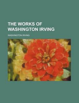 The Works of Washington Irving
