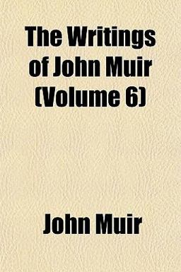 The Writings of John Muir