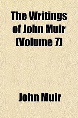 The Writings of John Muir