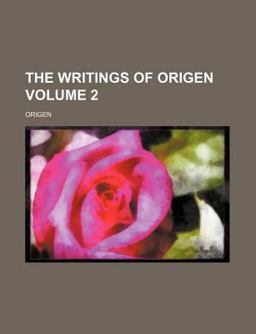 The Writings of Origen