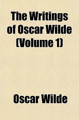 The Writings of Oscar Wilde