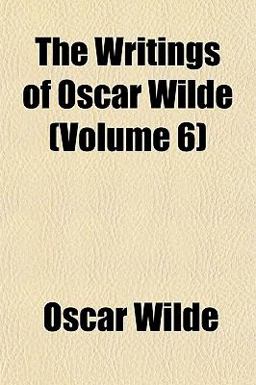 The Writings of Oscar Wilde