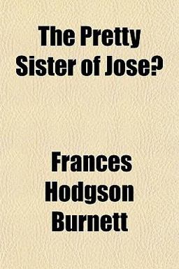 The Pretty Sister of Jose´