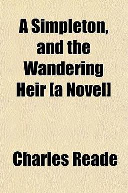 A Simpleton, and the Wandering Heir [A Novel]