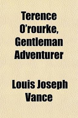 Terence O'Rourke, Gentleman Adventurer Terence O'Rourke, Gentleman Adventurer