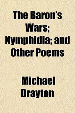 The Baron's Wars; Nymphidia; and Other Poems