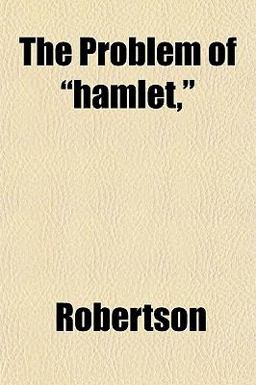 The Problem of Hamlet,