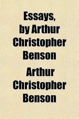 Essays, by Arthur Christopher Benson