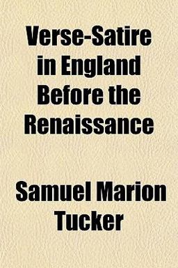 Verse-Satire in England Before the Renaissance