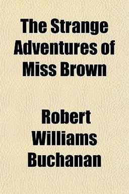 The Strange Adventures of Miss Brown
