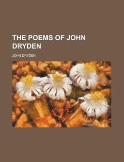 The Poems of John Dryden