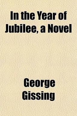 In the Year of Jubilee, a Novel