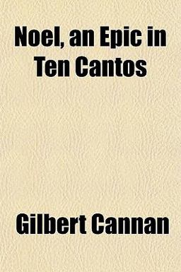 Noel, an Epic in Ten Cantos Noel, an Epic in Ten Cantos