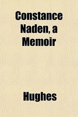Constance Naden, a Memoir