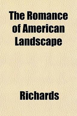 The Romance of American Landscape
