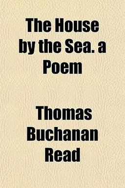 The House by the Sea a Poem