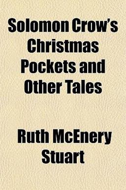 Solomon Crow's Christmas Pockets and Other Tales