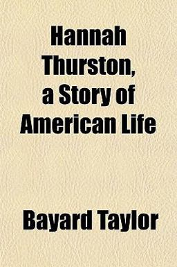 Hannah Thurston, a Story of American Life