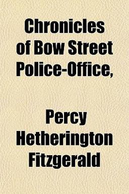 Chronicles of Bow Street Police-Office