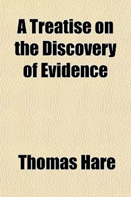 A Treatise on the Discovery of Evidence