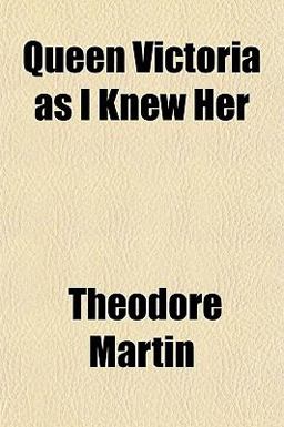 Queen Victoria As I Knew Her