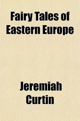 Fairy Tales of Eastern Europe