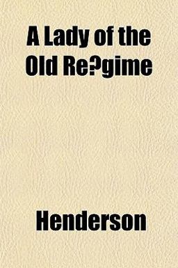 A Lady of the Old Re´Gime