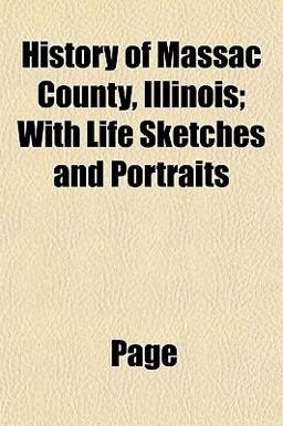 History of Massac County, Illinois; with Life Sketches and Portraits