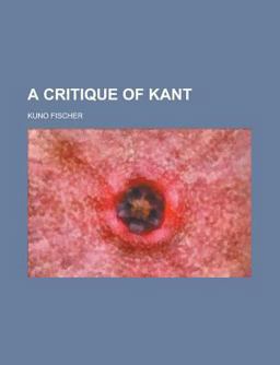 A Critique of Kant
