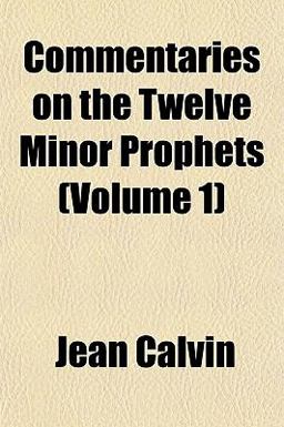 Commentaries on the Twelve Minor Prophets