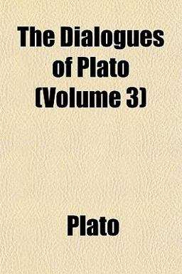 The Dialogues of Plato