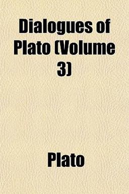 The Dialogues of Plato