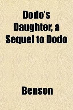 Dodo's Daughter, a Sequel to Dodo