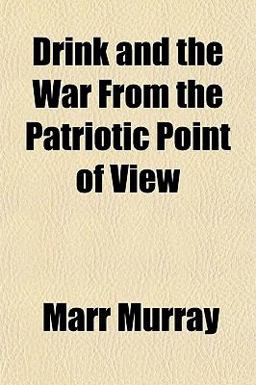 Drink and the War from the Patriotic Point of View