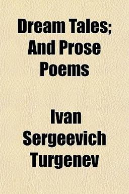 Dream Tales; and Prose Poems