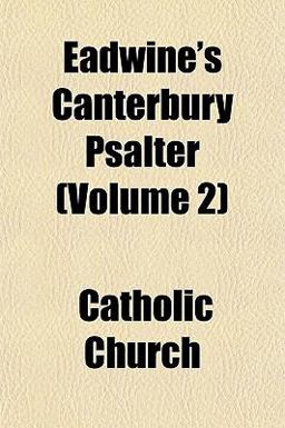 Eadwine's Canterbury Psalter