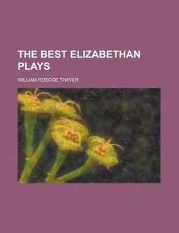 The Best Elizabethan Plays