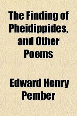 The Finding of Pheidippides, and Other Poems
