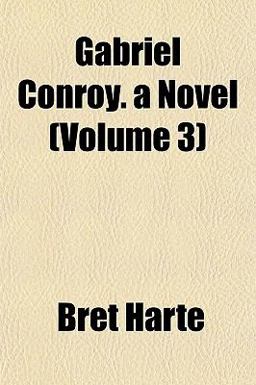 Gabriel Conroy a Novel