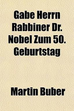 Gabe Herrn Rabbiner Dr Nobel Zum 50 Geburtstag Gabe Herrn Rabbiner Dr Nobel Zum 50 Geburtstag