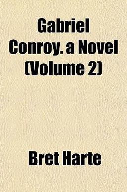 Gabriel Conroy a Novel